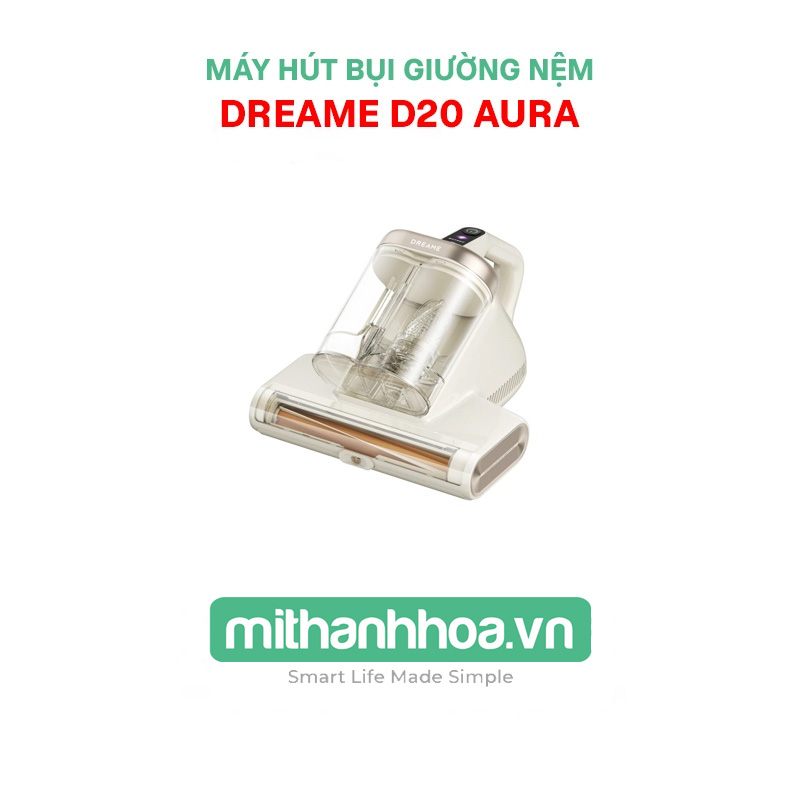 Máy hút bụi giường nệm Dreame D20 Aura diệt khuẩn LED UV
