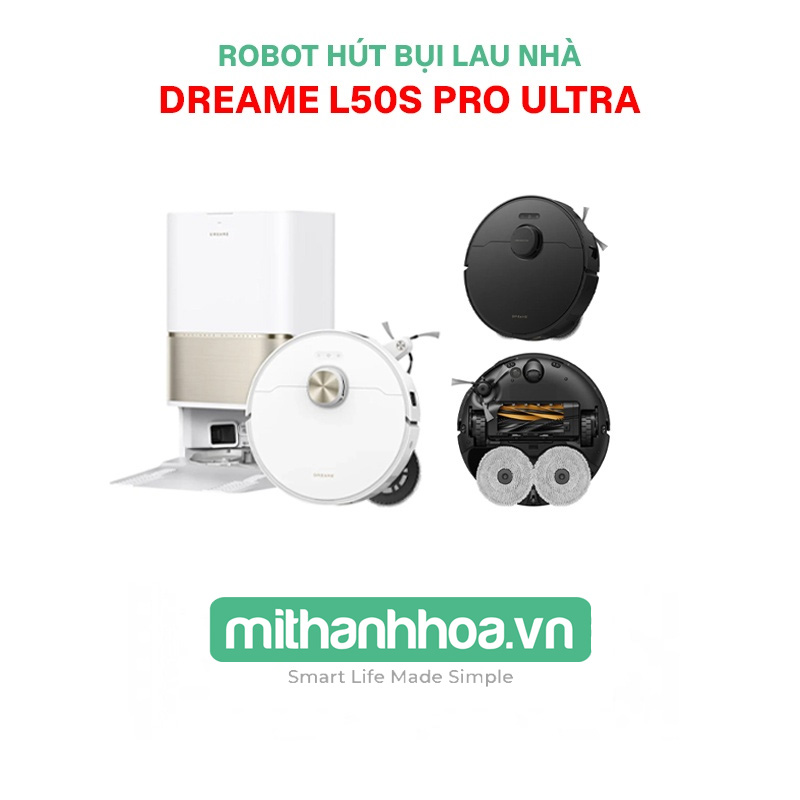 Robot Hút Bụi Lau Nhà Dreame L50S Pro Ultra – Bản Quốc Tế
