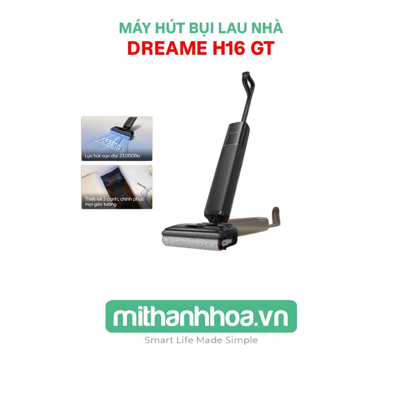 Máy Hút Bụi Lau Nhà Dreame H16 GT – Hàng Chính Hãng