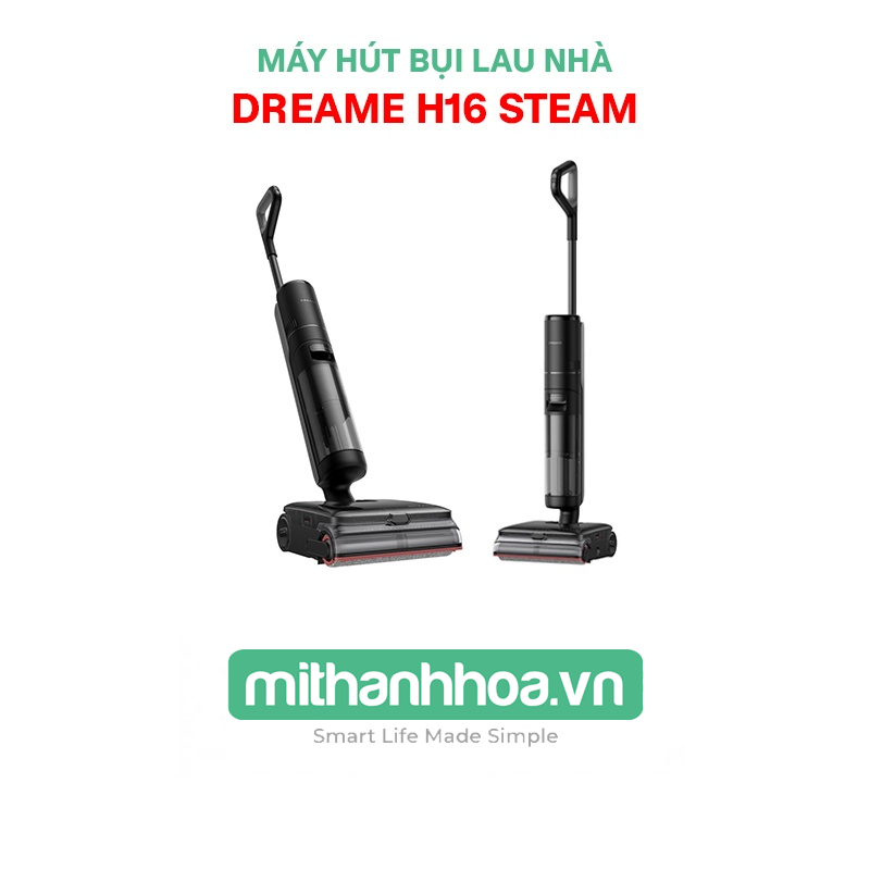 Máy Hút Bụi Lau Nhà Dreame H16 Steam – Hàng Chính Hãng