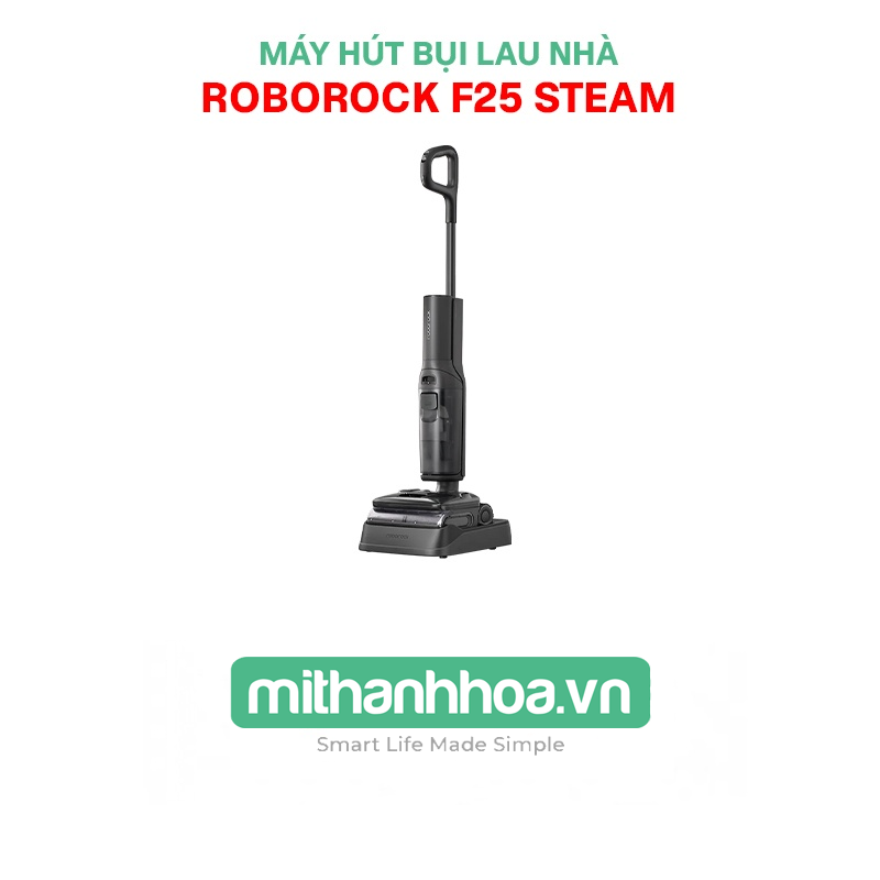 Máy hút bụi lau nhà Roborock F25 Steam – Bản Quốc Tế